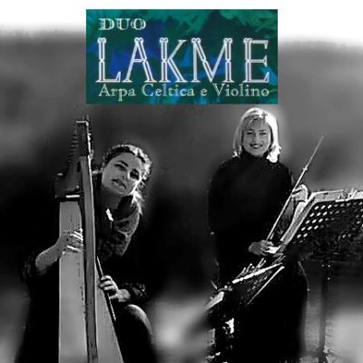 Duo Lakme  – Arpa, violino, voce, organo